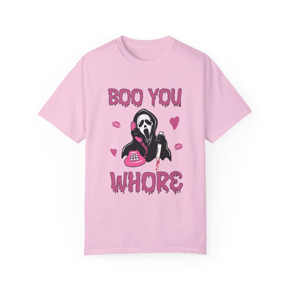 Boo, You Whore T-shirt