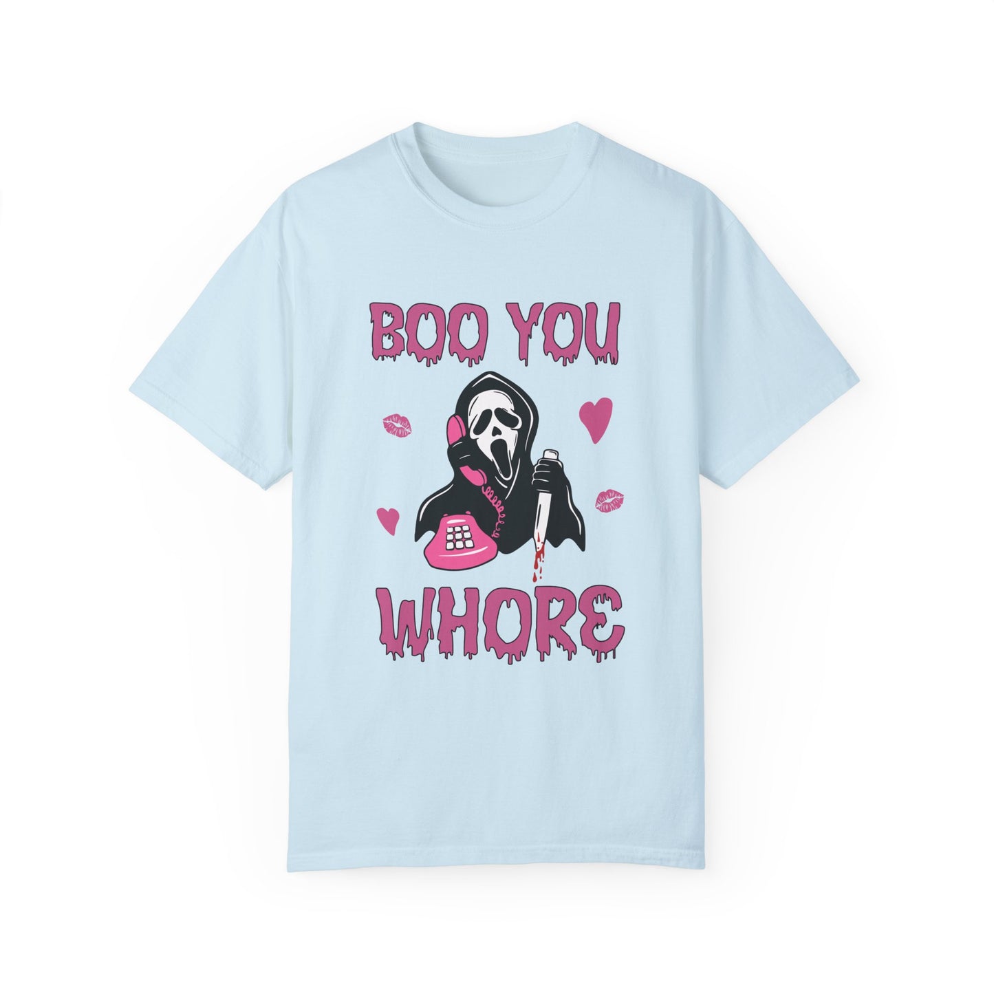 Boo, You Whore T-shirt