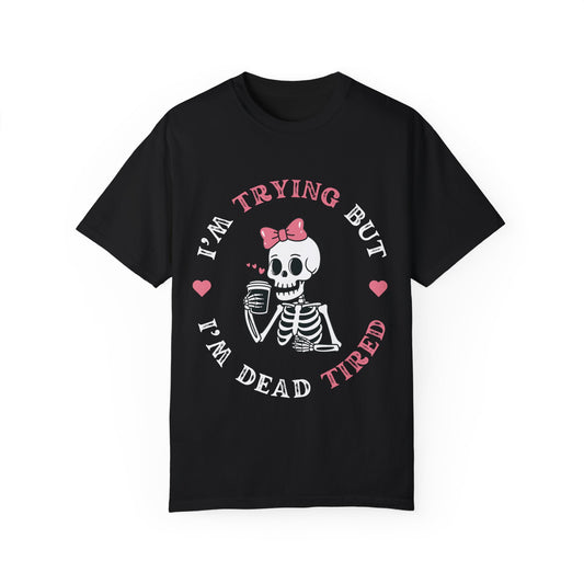 I'm Trying T-shirt