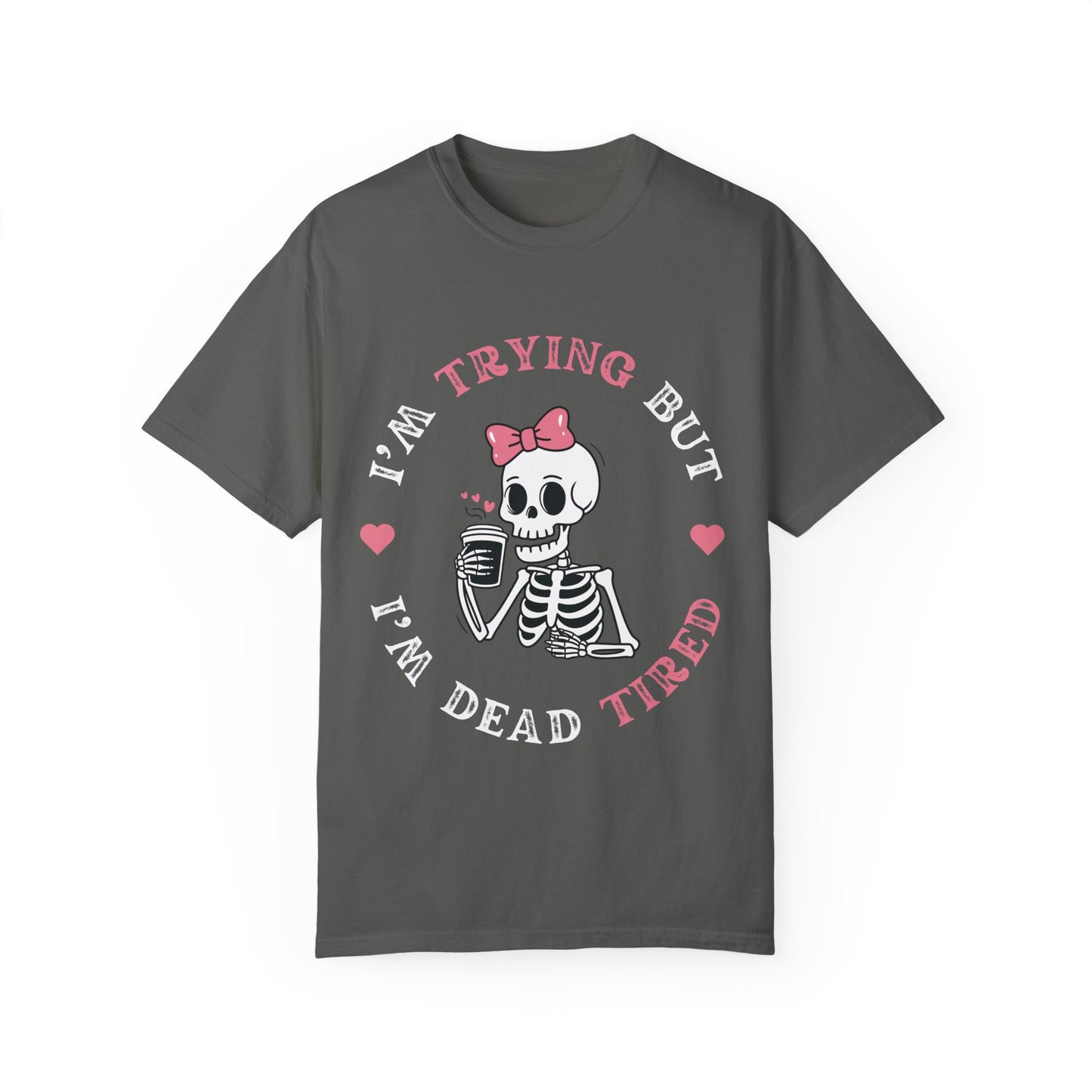 I'm Trying T-shirt