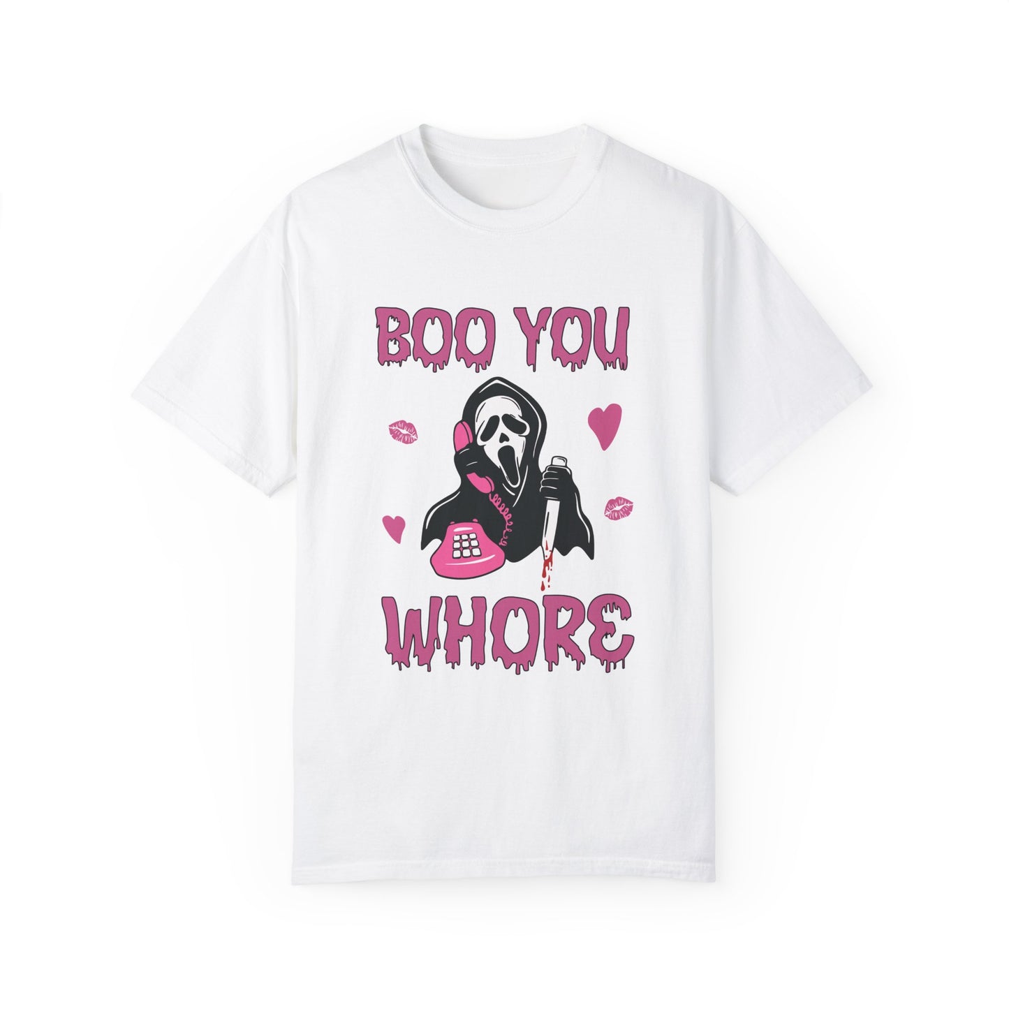 Boo, You Whore T-shirt