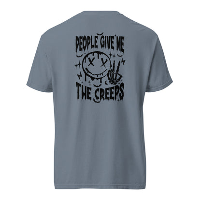 People Give Me the Creeps T-Shirt