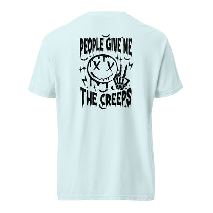 People Give Me the Creeps T-Shirt