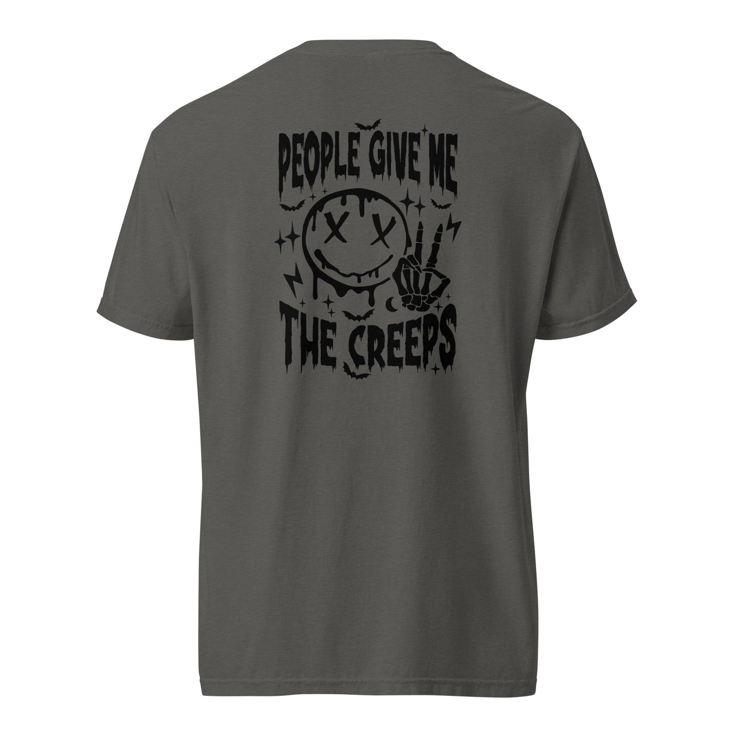 People Give Me the Creeps T-Shirt